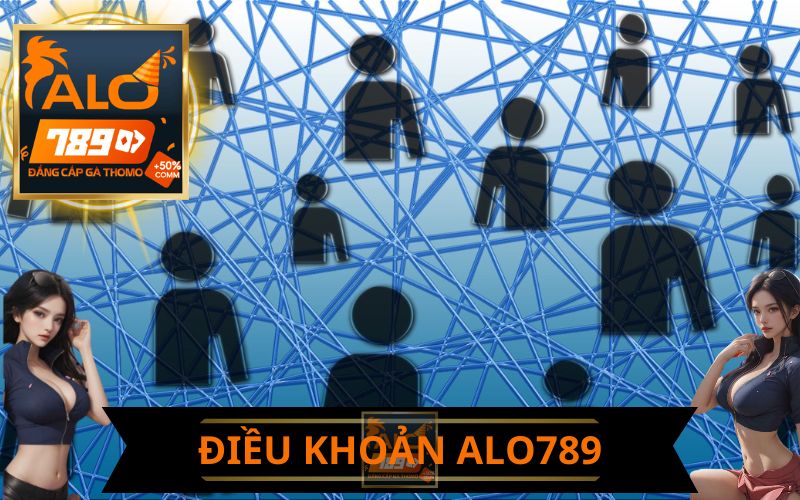 GIỚI THIỆU ĐIỀU KHOẢN ALO789